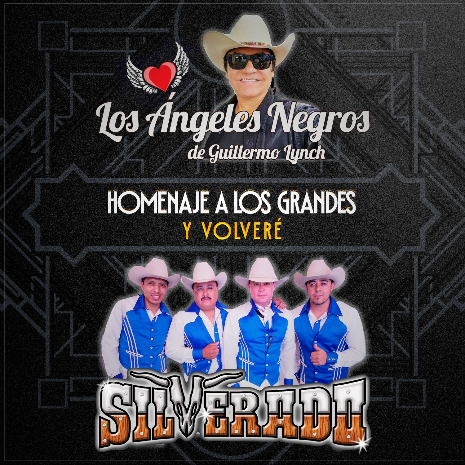 Grupo Silverado con Los Ángeles Negros — Y Volveré