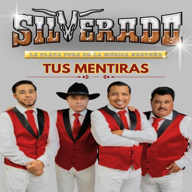 Portada de Tus Mentiras de Grupo Silverado